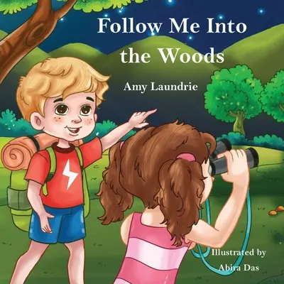 Suivez-moi dans les bois - Follow Me Into the Woods