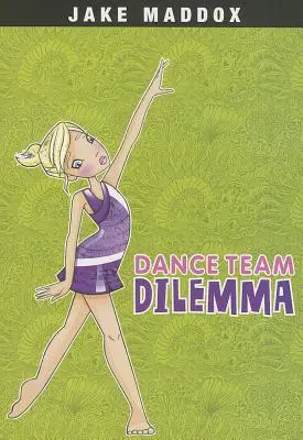 Dilemme de l'équipe de danse - Dance Team Dilemma