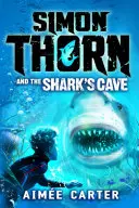 Simon Thorn et la grotte du requin - Simon Thorn and the Shark's Cave