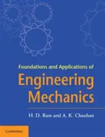 Fondements et applications de l'ingénierie mécanique - Foundations and Applications of Engineering Mechanics