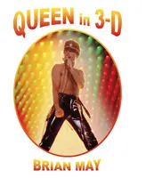 Queen en 3D : édition Bohemian Rhapsody - Queen in 3-D: Bohemian Rhapsody Edition