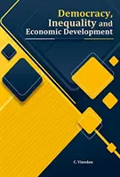 Démocratie, inégalités et développement économique - Democracy, Inequality and Economic Development