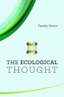 La pensée écologique - The Ecological Thought