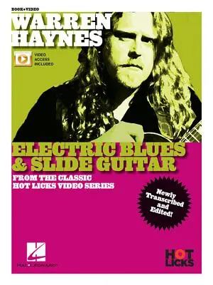 Warren Haynes - Electric Blues & Slide Guitar : De la série vidéo Classic Hot Licks - Warren Haynes - Electric Blues & Slide Guitar: From the Classic Hot Licks Video Series