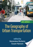 La géographie des transports urbains - The Geography of Urban Transportation