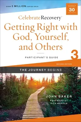 Getting Right with God, Yourself, and Others Participant's Guide 3 : A Recovery Program Based on Eight Principles from the Beatitudes (en anglais seulement) - Getting Right with God, Yourself, and Others Participant's Guide 3: A Recovery Program Based on Eight Principles from the Beatitudes