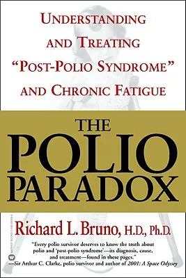 Le paradoxe de la polio : comprendre et traiter le syndrome post-polio