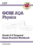 GCSE Physics AQA Grade 8-9 Targeted Exam Practice Workbook (includes Answers) (en anglais) - GCSE Physics AQA Grade 8-9 Targeted Exam Practice Workbook (includes Answers)