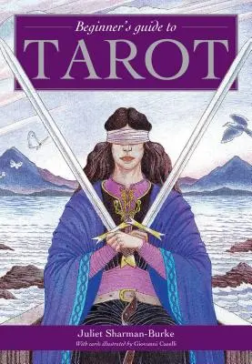 Guide du tarot pour les débutants - Beginner's Guide to Tarot