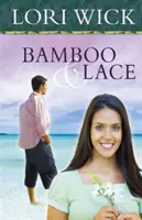 Bambou et dentelle - Bamboo and Lace