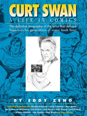 Curt Swan, une vie en bande dessinée - Curt Swan a Life in Comics