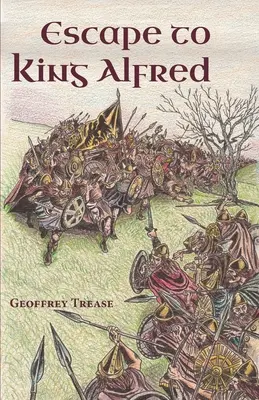 La fuite vers le roi Alfred - Escape to King Alfred