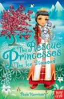 Les princesses sauveteuses : Le diamant de glace - Rescue Princesses: The Ice Diamond