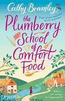 Plumberry School of Comfort Food (école de cuisine réconfortante) - Plumberry School of Comfort Food