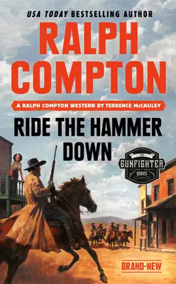 Ralph Compton à l'assaut du marteau - Ralph Compton Ride the Hammer Down