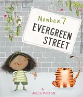 Number 7 Evergreen Street (Patton Julia (Illustrateur)) - Number 7 Evergreen Street (Patton Julia (Illustrator))