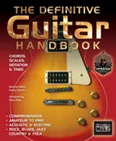 The Definitive Guitar Handbook (2017 Updated) (en anglais) - The Definitive Guitar Handbook (2017 Updated)