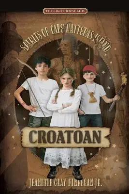 Croatoan : Les esprits de l'île du Cap Hatteras - Croatoan: Spirits of Cape Hatteras Island