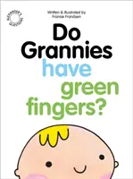 Les grands-mères ont-elles les doigts verts ? - Do Grannies Have Green Fingers?