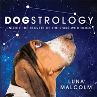 Dogstrology - Dévoilez les secrets des étoiles avec les chiens - Dogstrology - Unlock the Secrets of the Stars with Dogs