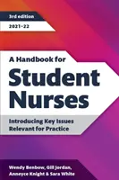 Handbook for Student Nurses, troisième édition, 2021-22 - Introduction aux questions clés pertinentes pour la pratique - Handbook for Student Nurses, third edition, 2021-22 - Introducing Key Issues Relevant for Practice