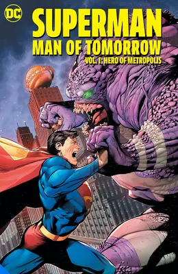 Superman : Man of Tomorrow Vol. 1 : Hero of Metropolis (en anglais) - Superman: Man of Tomorrow Vol. 1: Hero of Metropolis