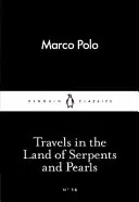 Voyages au pays des serpents et des perles - Travels in the Land of Serpents and Pearls