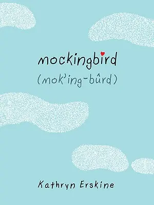 L'oiseau moqueur - Mockingbird