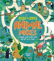 Levez le rabat : Les labyrinthes des animaux - Changez de chemin en soulevant un rabat ! - Lift-the-Flap: Animal Mazes - Change Your Path with the Lift of a Flap!