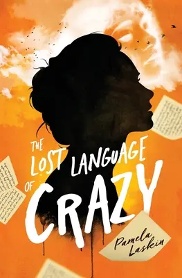 Le langage perdu de la folie - The Lost Language of Crazy