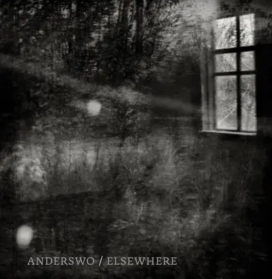 Anderswo / Ailleurs - Anderswo / Elsewhere