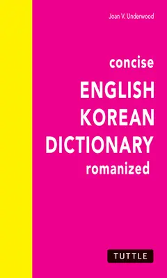 Dictionnaire concis anglais-coréen - Concise English-Korean Dictionary