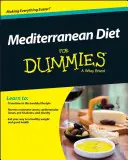 Le régime méditerranéen pour les nuls - Mediterranean Diet for Dummies