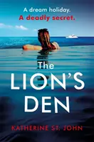 La Fosse aux Lions : Le thriller captivant à lire absolument en 2020 - The Lion's Den: The 'impossible to put down' must-read gripping thriller of 2020