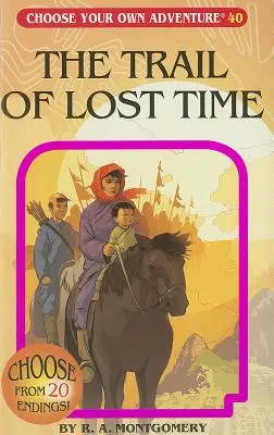 La piste du temps perdu - The Trail of Lost Time