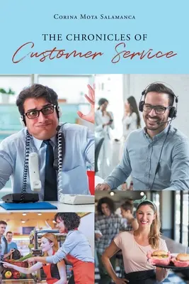 Les chroniques du service à la clientèle - The Chronicles of Customer Service