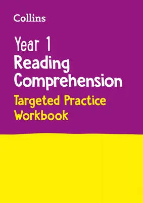 Collins Year 1 Reading Comprehension Targeted Workbook : Idéal pour une utilisation à la maison - Collins Year 1 Reading Comprehension Targeted Practice Workbook: Ideal for Use at Home