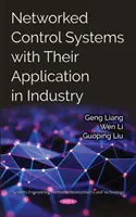 Systèmes de contrôle en réseau et leurs applications dans l'industrie - Networked Control Systems with Their Application in Industry
