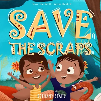 Sauver les déchets - Save the Scraps