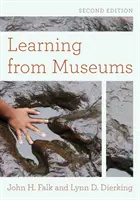 Apprendre des musées, deuxième édition - Learning from Museums, Second Edition