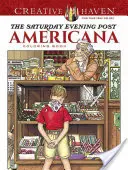 Livre à colorier Creative Haven the Saturday Evening Post Americana - Creative Haven the Saturday Evening Post Americana Coloring Book