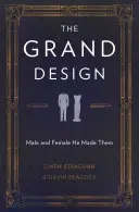 Le grand dessein : Hommes et femmes : il les a créés - The Grand Design: Male and Female He Made Them