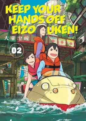 Ne touchez pas à Eizouken ! Volume 2 - Keep Your Hands Off Eizouken! Volume 2
