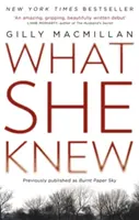 What She Knew - Le best-seller mondial de l'auteur du Richard & Judy Book Club - What She Knew - The worldwide bestseller from the Richard & Judy Book Club author