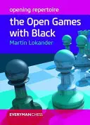 Répertoire d'ouverture : parties ouvertes avec les Noirs - Opening Repertoire: Open Games with Black