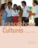 Les cultures francophones à travers le cinéma - Francophone Cultures through Film