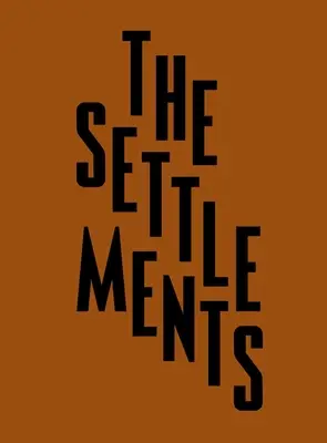 Les règlements - The Settlements