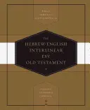 Interlinéaire hébreu-anglais de l'Ancien Testament-ESV - Hebrew-English Interlinear Old Testament-ESV