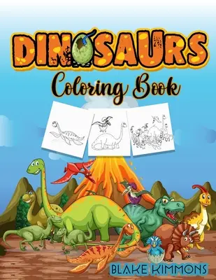 Livre de coloriage des dinosaures : Livre d'activités pour les enfants, apprendre le nom des dinosaures et les colorier. - Dinosaurs Coloring Book: Activity book for kids, learn dinosaurs names and color them