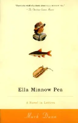 Ella Minnow Pea : Un roman en lettres - Ella Minnow Pea: A Novel in Letters